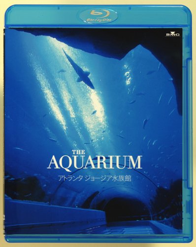 THE AQUARUM アトランタ ジョージア水族館<Blu-ray Disc>